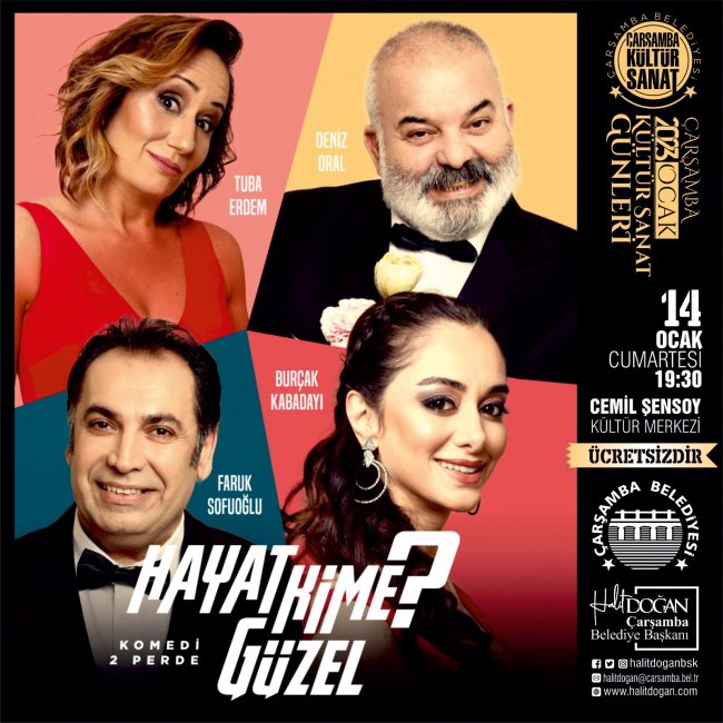 ‘Hayat Kime Güzel’ tiyatrosu yarın Çarşambalılarla buluşuyor