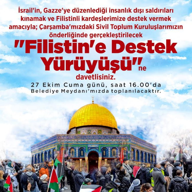 Çarşamba’da Filistin’e destek yürüyüşü yapılacak