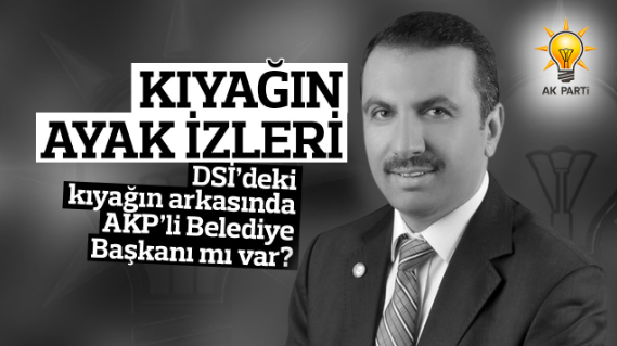 AKP’nin DSİ’deki torpilli şoförü de aday adayı oldu… Kavaklı İbrahim’in akrabası da olduğunu yazmıştık…