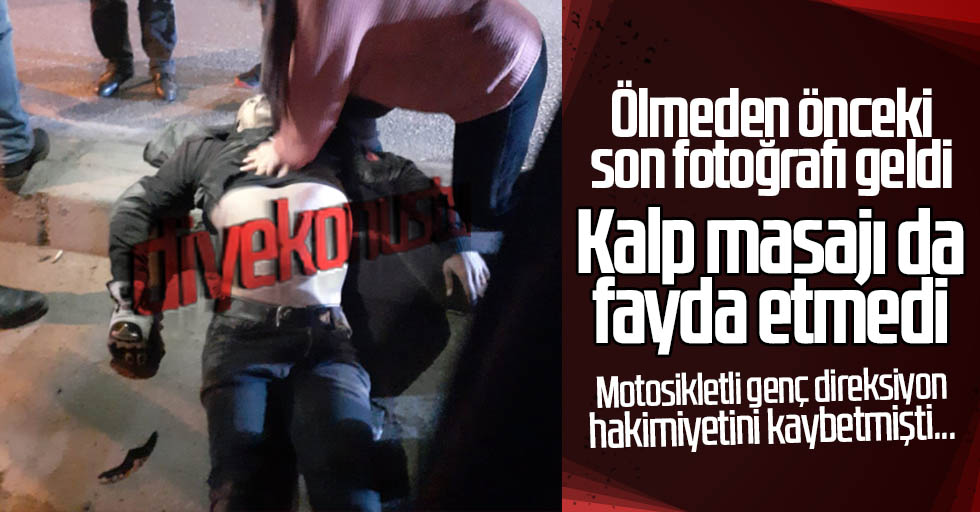 Samsun’da motosiklet sürücüsünün ölmeden önceki son anları