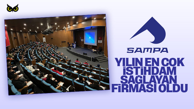 SAMPA Otomotiv, yılın en çok istihdam sağlayan firması oldu