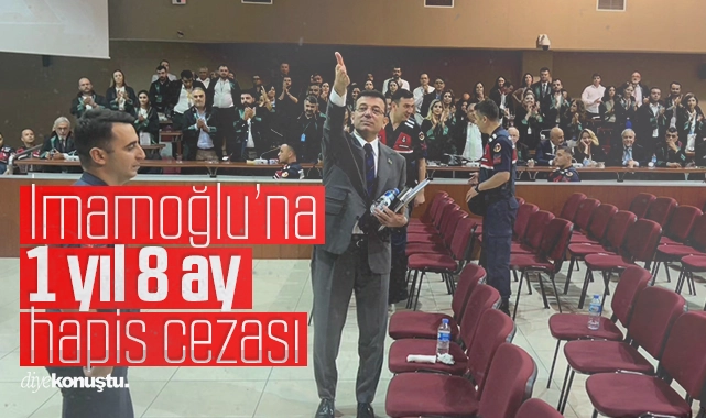 Ekrem İmamoğlu’na ‘savcıyı tehdit’ davasında hapis cezası