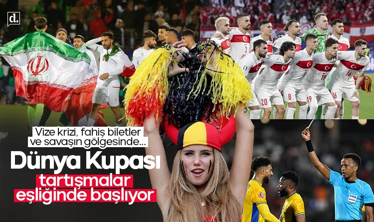 2026 Dünya Kupası tartışmalar eşliğinde başlıyor: Vize krizi, fahiş biletler ve savaş gölgesinde turnuva