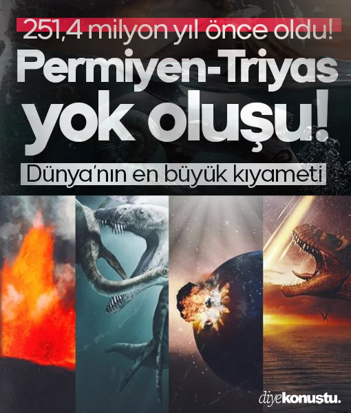 Büyük ölüm! Dünya’nın en büyük kıyameti: Permiyen-Triyas yok oluşu