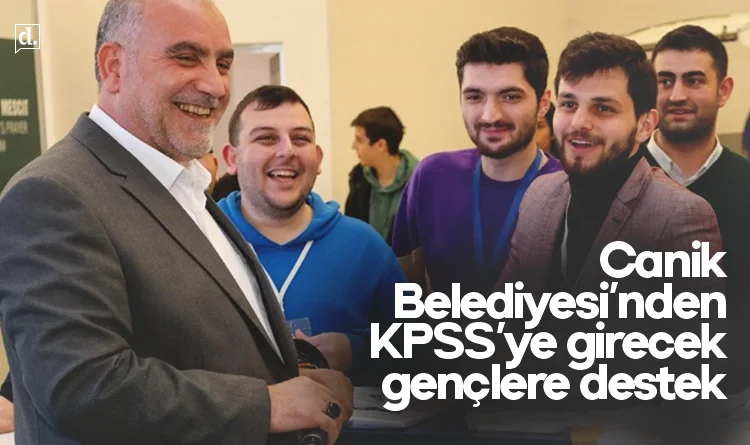 Canik Belediyesi’nden KPSS’ye girecek gençlere destek
