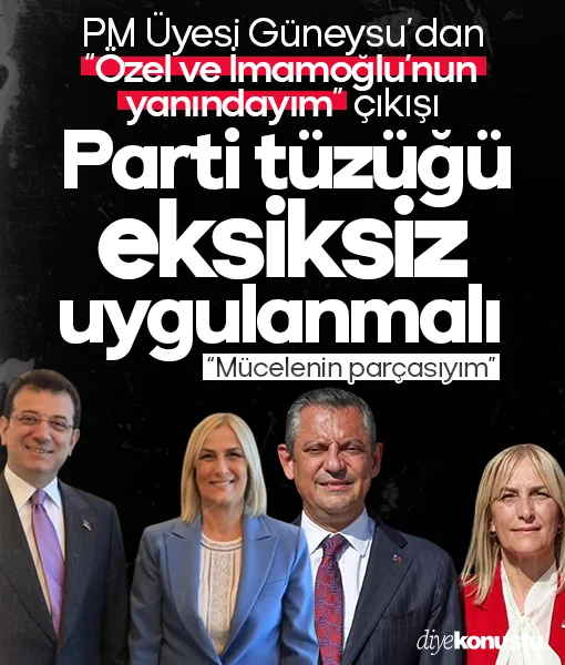CHP PM üyesi Nazan Güneysu'dan "Özel ve İmamoğlu'nun yanındayım" çıkışı: Parti tüzüğü eksiksiz uygulanmalı