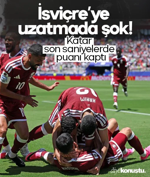 İsviçre’ye uzatmada şok! Katar son saniyede puanı kaptı