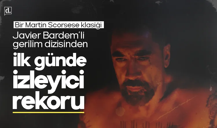 Javier Bardem'li gerilim dizisi ilk gününde izleyici rekoru kırdı! Bir Martin Scorsese klasiği...