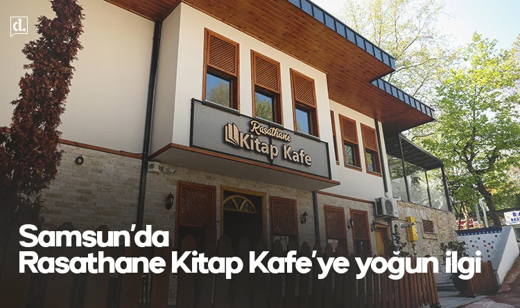 Samsun'da Rasathane Kitap Kafe’ye yoğun ilgi