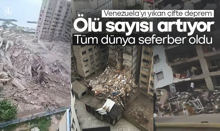 Venezuela’yı yıkan çifte deprem: Ölü sayısı artıyor, dünya yardım için seferber oldu