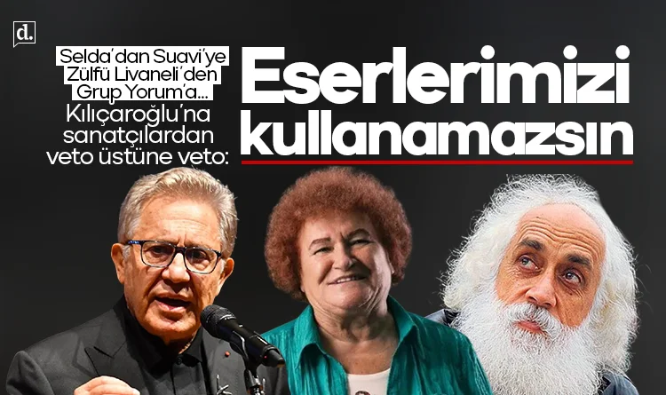 Zülfü Livaneli'den Selda Bağcan'a veto üstüne veto! Sanatçılar Kılıçdaroğlu'na: Eserlerimizi kullanamazsın