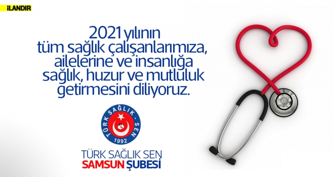 Türk Sağlık Sen Samsun Şubesi’nden yeni yıl mesajı