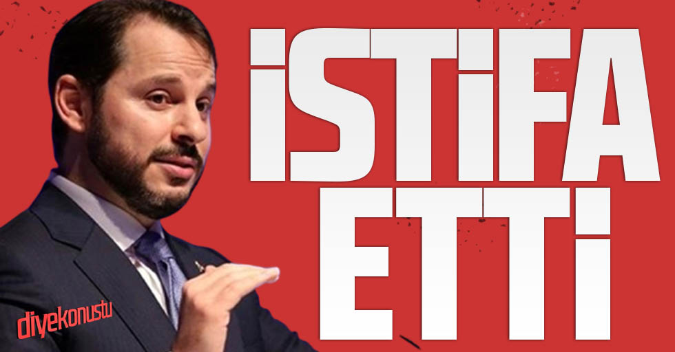 Berat Albayrak istifa etti