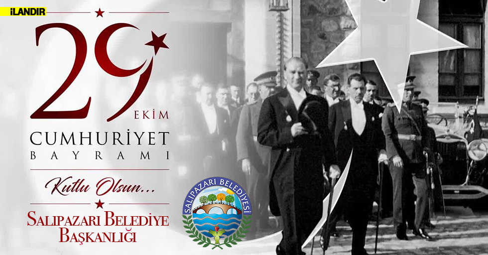 Salıpazarı Belediyesi – 29 EKİM CUMHURİYET BAYRAMI İLANI