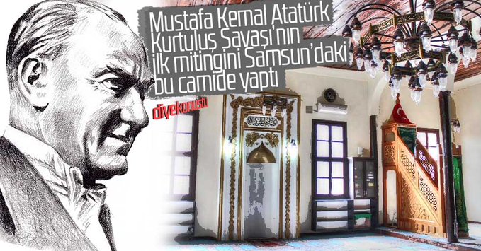 Kurtuluş Savaşı’nın ilk mitingi Samsun’daki bu camide yapıldı
