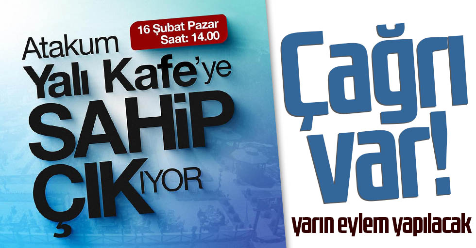 Eylem çağrısı: Yalı Kafe ‘Millet Kıraathanesi’ olmasın!
