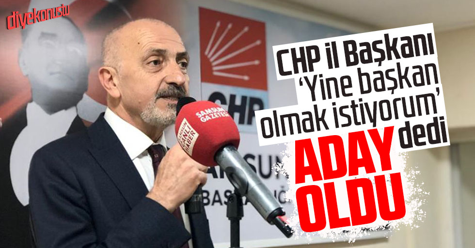 CHP’de il başkanı yeniden aday