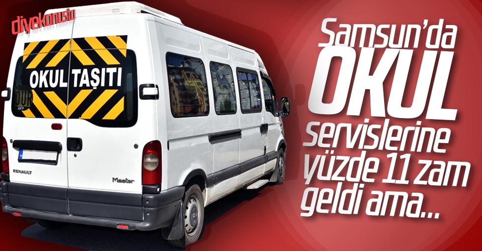 Samsun’da okul servislerine yüzde 11 zam