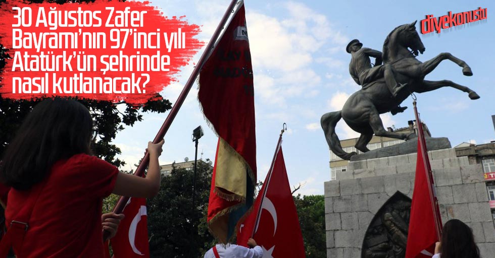 Zafer Bayramı Samsun’da nasıl kutlanacak?