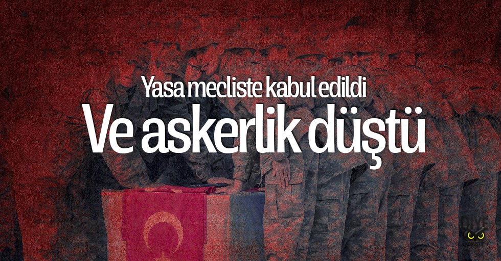 Ve askerlik düştü..