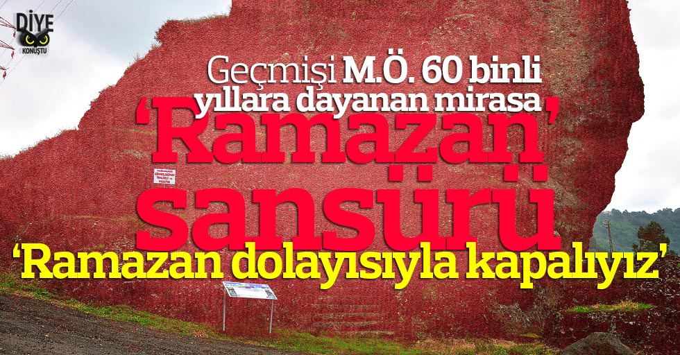 Tekkeköy Mağaraları’na ‘Ramazan’ sansürü