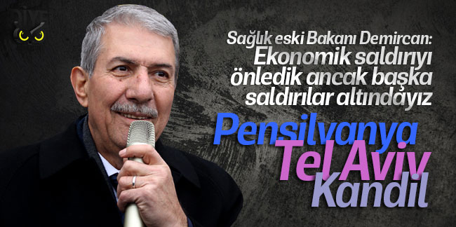 Demircan: Saldırı altındayız