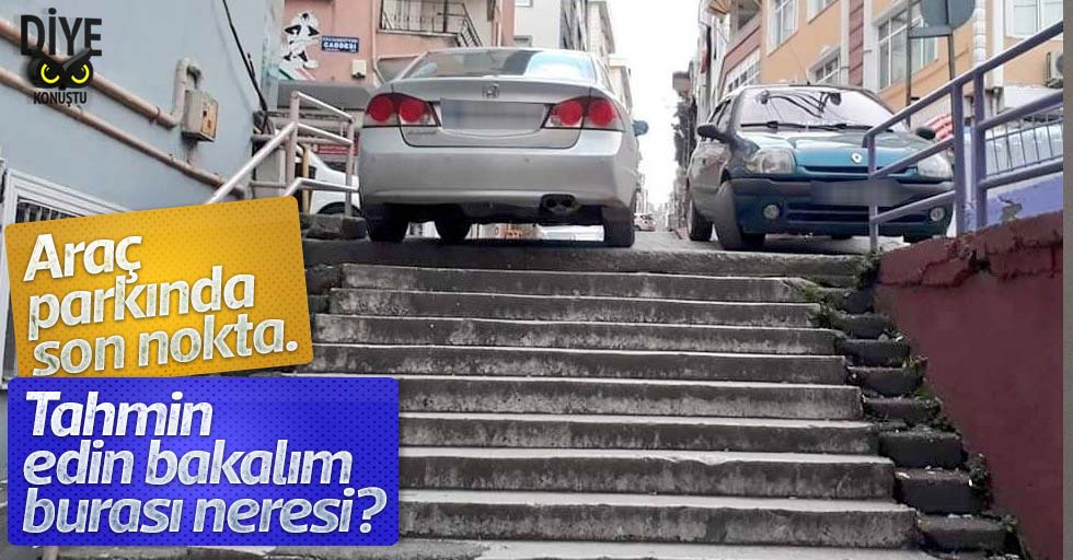 Araç park etmede son nokta…