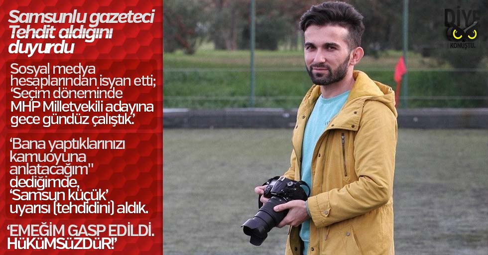 Samsunlu gazeteciye MHP’lilerden tehdit