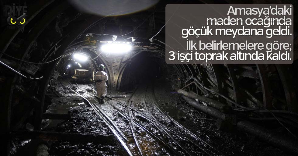 Maden ocağında göçük, 3 işçi toprak altında kaldı