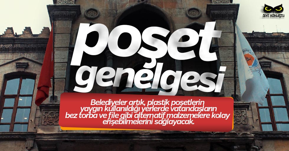 Yerel yönetimlere poşet genelgesi