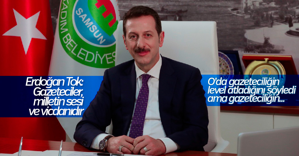Tok: Gazeteciler milletin sesi ve vicdanıdır