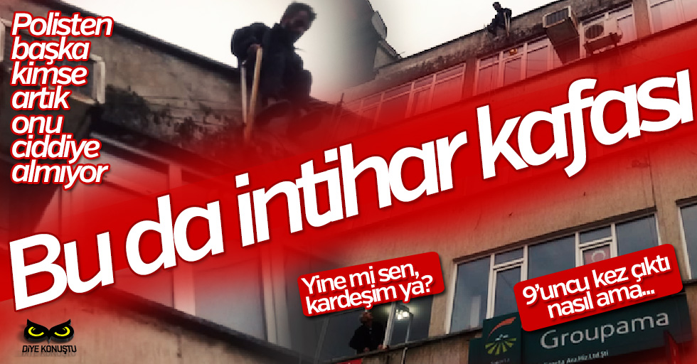 9’uncu intihar girişimini yaptı