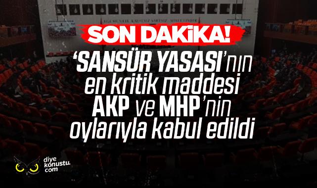 Sansür Yasası’nın kritik maddesi kabul edildi!