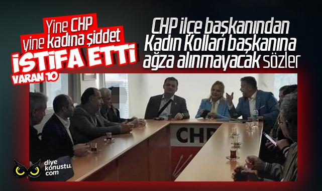 CHP ilçe başkanından, Kadın Kolları başkanına tehdit ve küfür: Dayanamayıp istifa etti