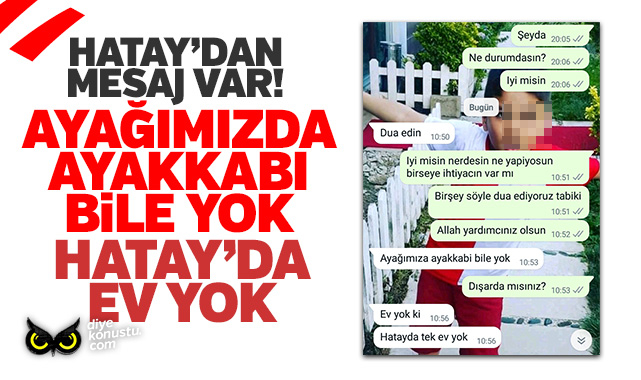 Hataylı Şeyda’dan Samsun’a mesaj: Hatay’da tek ev yok, ayağımızda ayakkabı bile yok