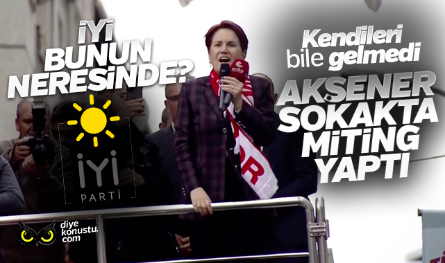 Akşener Samsun’da sokak arasında miting yaptı: İYİ Partililer bile gelmedi