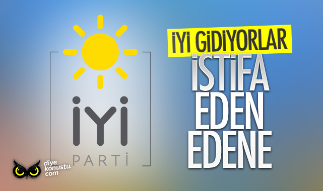 İYİ Parti’de istifa dalgası: Bir kişi daha gitti