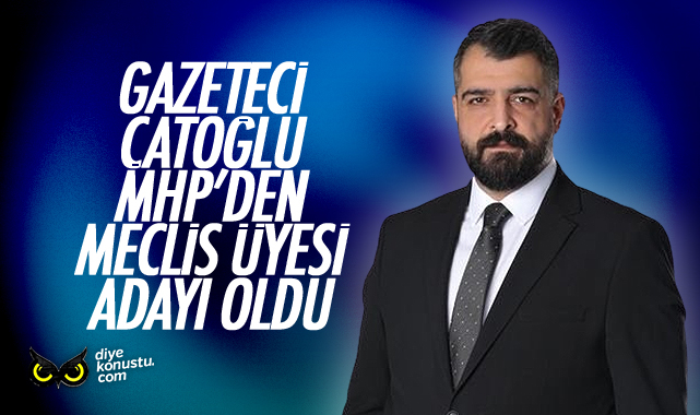 Gazeteci Ahmet Çağdaş Çatoğlu MHP’den meclis üyesi adayı oldu