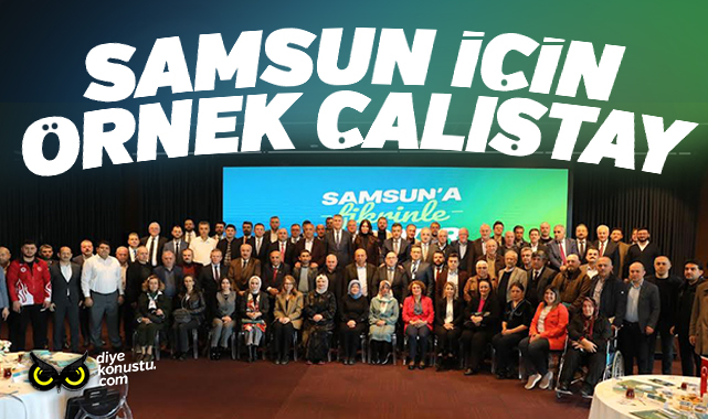 Halit Doğan’dan Samsun için örnek çalıştay