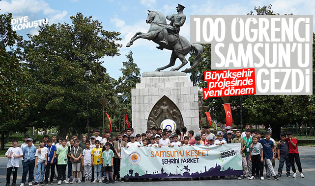 Büyükşehir projesinde yeni dönem… 100 öğrenci Samsun’u gezdi