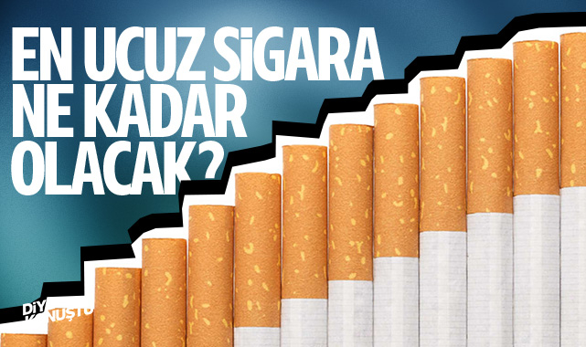 Sigaraya ne kadar zam geliyor? En düşük sigara ne kadar olacak?