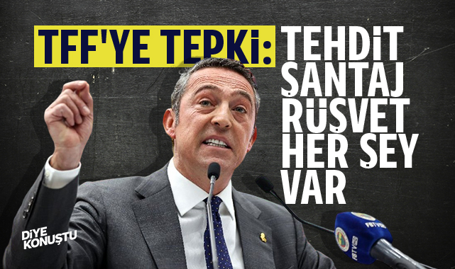 Ali Koç’tan TFF seçimine tepki: Tehdit, şantaj, rüşvet, baskı her şey var