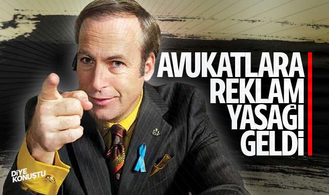 Avukatlara reklam yasağı geldi… Şimdi ne olacak?
