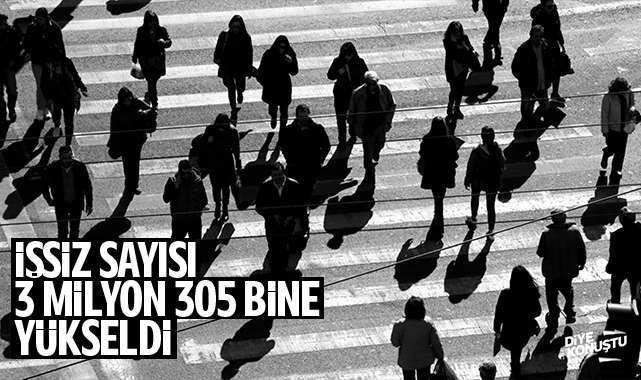 Yüzde 9,2 artış: Türkiye’de işsiz sayısı 3 milyon 305 bine yükseldi
