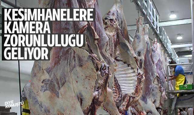 Bakanlık harekete geçti: Kesimhanelere kamera zorunluluğu geliyor