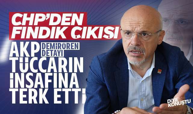 CHP’nin gündeminde fındık üreticisi var… Demirören detayı!