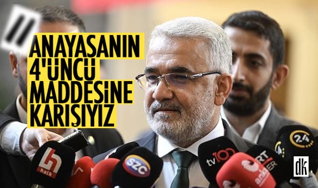 HÜDA PAR: Anayasanın 4’üncü maddesine karşıyız