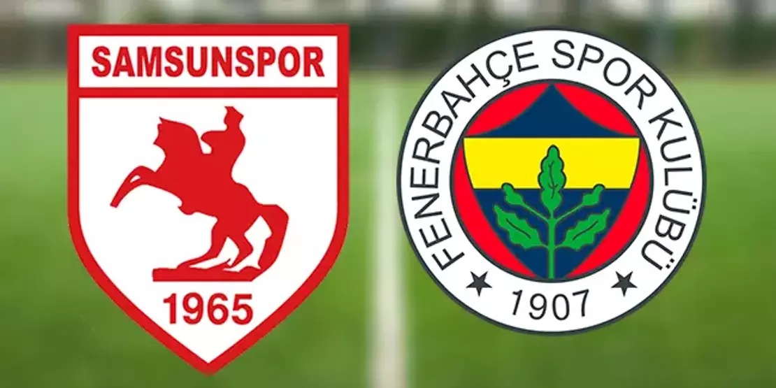 CANLI | Samsunspor – Fenerbahçe maçı canlı izle (Maç linki)