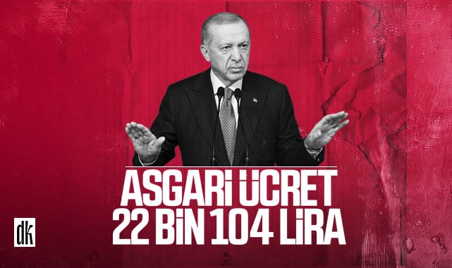 Ve beklenen haber! Asgari ücret 22.104 lira olarak açıklandı