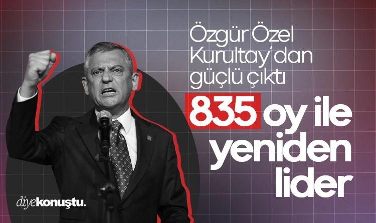 Özgür Özel Kurultaydan güçlü çıktı: 835 oy ile yeniden lider